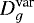 $D_g^{\textrm{var}}$