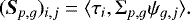 \begin{equation*} (\bm{S}_{p,g})_{i,j} = \langle \tau_i,\Sigma_{p,g}\psi_{g,j}\rangle. \end{equation*}