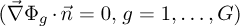 $-D_g\vec{\nabla}\Phi_g \cdot \vec{n} = {\frac{1}{2}}\Phi_g$