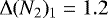 $\Delta (N_2)_1= 1.2$