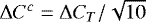 $\Delta C^c= \Delta C_T/\sqrt{10}$