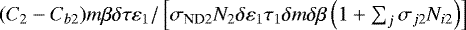 $(C_2-C_{b2})m\beta\delta\tau\varepsilon_1/\left[\sigma_{\mathrm{ND}2}N_2\delta\varepsilon_1\tau_1 \delta m\delta\beta\left(1&#x002B;\sum_j\sigma_{j2}N_{i2}\right)\right]$
