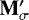 $\mathbf{M}&#x0027;_{\sigma}$