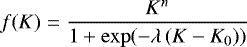 \begin{equation*} f(K) = \frac{K^n}{1+\exp(-\lambda\left(K-K_0\right))}\end{equation*}