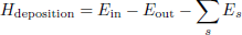 $$ \begin{aligned} H_{\rm deposition} = E_{\rm in} - E_{\rm out} - \sum _{s} E_{s} \end{aligned} $$