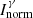 $ I_{\mathrm{norm}}^{\gamma} $