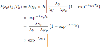 $$ \begin{aligned} \displaystyle F_{Np}(t_k,T_k)&= E_{Np}\times R\Bigg [\frac{\lambda _U}{\lambda _U-\lambda _{Np}} \left(1-\exp ^{-\lambda _{Np}T_k}\right)\nonumber \\&\displaystyle \times&\left. \exp ^{-\lambda _{Np}t_k}\right. \nonumber \\&\displaystyle -&\displaystyle \left. \frac{\lambda _{Np}}{\lambda _U-\lambda _{Np}} \left(1-\exp ^{-\lambda _{U}T_k}\right)\right. \nonumber \\&\displaystyle \times&\exp ^{-\lambda _{U}t_k} \Bigg ] \end{aligned} $$