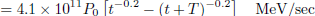 $$ \begin{aligned} = 4.1\times 10^{11}P_0 \left[t^{-0.2} - (t+T)^{-0.2}\right]\quad \text{ MeV/sec} \end{aligned} $$