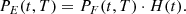 $$ \begin{aligned} P_E(t,T)=P_F(t,T)\cdot H(t). \end{aligned} $$