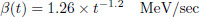 $$ \begin{aligned} \beta (t)&= 1.26\times t^{-1.2}\quad \text{ MeV/sec} \end{aligned} $$