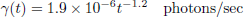 $$ \begin{aligned} \gamma (t)&= 1.9 \times 10^{-6} t^{-1.2} \quad \text{ photons/sec} \end{aligned} $$