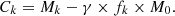 $$ C_{k} =M_{k} -\gamma \times f_{k} \times M_{0}. $$