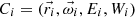 $ {C}_{i} =\left( \vec{r_{i}},\vec{\omega _{i}},E_{i},W_{i} \right) $
