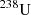 $ {{{\vphantom{\mathrm {{U}}}}_{{}}^{{238}}{\mathrm {{U}}}}} $