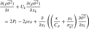 Mathematical equation: $$ \begin{aligned}&\frac{\partial (\rho \overline{\theta ^{2}})}{\partial t}+U_{k}\frac{\partial (\rho \overline{\theta ^{2}})}{\partial x_{k}}\nonumber \\&\quad = 2P_{t}-2\rho \varepsilon _{\theta }+\frac{\partial }{\partial x_{i}}\left( \left( \frac{\kappa }{C_{p}}+\frac{\mu _{t}}{\sigma _{\overline{\theta ^{2}}}} \right)\frac{\partial \overline{\theta ^{2}}}{\partial x_{i}} \right) \end{aligned} $$