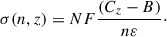 Mathematical equation: $$ \begin{aligned} \sigma (n, z) = N F \frac{(C_z - B) }{n\varepsilon }\cdot \end{aligned} $$