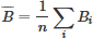 Mathematical equation: $ \overline{B}=\frac{1}{n}\sum_iB_i $