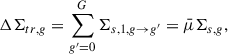 Mathematical equation: $$ \begin{aligned} \Delta \Sigma _{tr,g} = \sum _{g^{\prime }=0}^{G} \Sigma _{s,1,g\rightarrow g^{\prime }} = \bar{\mu }\Sigma _{s,g}, \end{aligned} $$