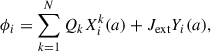 Mathematical equation: $$ \begin{aligned} \phi _i = \sum _{k=1}^{N} Q_k X_i^k(a) + J_{\rm ext}Y_i(a), \end{aligned} $$