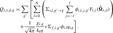 Mathematical equation: $$ \begin{aligned} Q_{i, s, p, g}&= \sum _{g^{\prime }} \left[ \sum _{l=0}^{N} \left(\Sigma _{s,l,g^{\prime } \rightarrow g} \sum _{j=-l}^{l}\phi _{i,l,j,g^{\prime }} Y_{l,j}({\boldsymbol{\hat{\Omega }}}_{s,p}) \right)\right.\nonumber \\&\quad \left.+ \frac{1}{\sqrt{4\pi }}\frac{\chi _{i,g}}{ {k_{\mathrm{eff}}}}\nu \Sigma _{f,i,g^{\prime }}\phi _{i,0,0,g} \right] . \end{aligned} $$