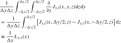 Mathematical equation: $$ \begin{aligned}&\frac{1}{\Delta y \Delta z}\int _{-\Delta y/2}^{\Delta y/2}\int _{-\Delta z/2}^{\Delta z/2} \frac{\partial }{\partial y} J_{y,i}(x,y,z) \mathrm{d} z \mathrm{d} y \nonumber \\&=\frac{1}{\Delta y \Delta z}\int _{-\Delta z/2}^{\Delta z/2} \left[ J_{y,i}(x,\Delta y/2, z) - J_{y,i}(x, -\Delta y/2, z) \right] \mathrm{d} z \\&\equiv \frac{1}{\Delta y} L_{y,i}(x)\nonumber \end{aligned} $$