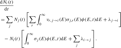 Mathematical equation: $$ \begin{aligned}&\frac{\mathrm{d} N_i(t)}{\mathrm{d} t}\nonumber \\&= \sum _{j} N_j(t) \left[ \sum _r \int _0^\infty \nu _{r,j\rightarrow i}(E)\sigma _{j,r}(E) \phi (E,t) \mathrm{d} E + \lambda _{j\rightarrow i}\right] \nonumber \\&\quad - N_i(t) \left[ \int _0^\infty \sigma _{j}(E) \phi (E,t) \mathrm{d} E + \sum _j \lambda _{i\rightarrow j} \right]. \end{aligned} $$